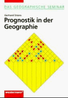 Prognostik in der Geographie - Gerhard Stiens