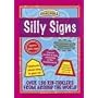 Silly Signs (Incredible)
