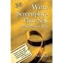 Write Screenplays That Sell: The Ackerman Way