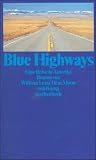 Blue Highways: Eine Reise in Amerika (suhrkamp taschenbuch) - William Least Heat-Moon