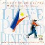 Long Live the Philippines! Mabuhay ang Pilipinas! - The Official Album of the Philippine Centennial 1889 - 1998 (Various Artists - Audio CD)