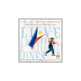 Long Live the Philippines! Mabuhay ang Pilipinas! - The Official Album of the Philippine Centennial 1889 - 1998 (Various Artists - Audio CD)