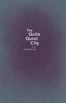 Click to Download Free Kindle Book -> The Quite Quiet City
