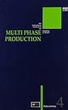 6th International Conference on Multi Phase Production