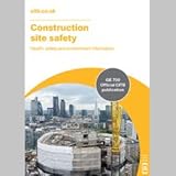 Construction site safety : health, safety and environment information