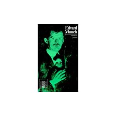 Munch, Edvard: Mit Selbstzeugnissen und Bilddokumenten