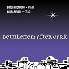Bethlehem After Dark by Butch Thompson & Laura Sewell