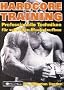 Hardcore-Training: Professionelle Techniken f�r schnellen Muskelaufbau