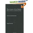 The Armies of the Caliphs: Military and Society in the Early Islamic State (Warfare and History) by Hugh Kennedy