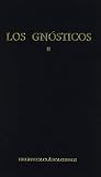 060. Los gnósticos II: 2 (Biblioteca Clasica Gredos)