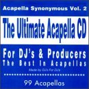 The Ultimate Acapella CD: Acapella Synonymous, Vol. 2
