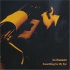 Something in My Eye by Ed Harcourt