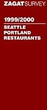 Seattle/Portland Restaurants (ZAGAT)