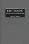 Stuttering: A Short History of a Curious Disorder