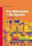 Das Mittelalter - die Epoche: UTB basics