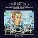 Orff: Die Bernauerin