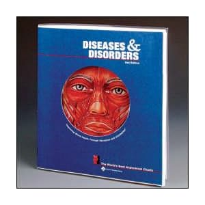 Diseases and Disorders: The World?s Best Anatomical Charts - 2nd Edition by