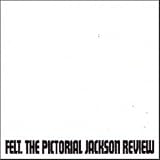 Pictorial Jackson Review