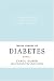 Taking Charge Of Diabetes: A Woman's Guide To Living Well With Type 2 Diabetes