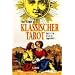 Klassischer Tarot. Geschichte, Deutung, Legesysteme