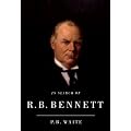 In Search of R.B. Bennett
