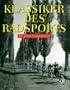 Klassiker des Radsports: Die gro�en Eintagesrennen