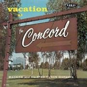 Vacation at the Concord by Machito