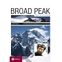 Broad Peak - Traum und Albtraum: Auf den Spuren von Hermann Buhls letzter Expedition