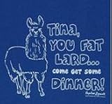 Napoleon Dynamite Tina you Fat Lard T-shirt Blue