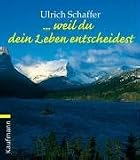 Produkt-Bild: ... weil du dein Leben entscheidest