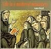 Life in a Medieval Monastery (Cambridge Introduction to World History)