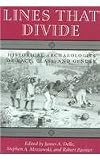 Lines That Divide: Historical Archaeologies or Race, Class, and Gender