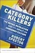 Category Killers: The Retail Revolution and Its Impact on Consumer Culture