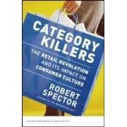 Category Killers: The Retail Revolution and Its Impact on Consumer Culture