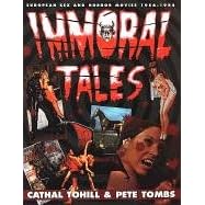 Immoral Tales: European Sex and Horror Movies 1956-1984