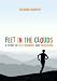 Feet in the Clouds: A Story of Fell Running and Obsession