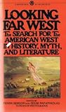 Looking Far West (A Mentor book)