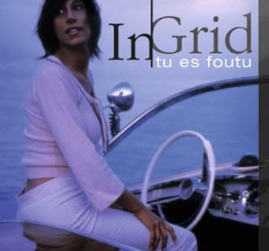 In Grid - tu es foutu - Zortam Music