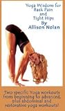 Yoga Wisdom for Back Pain and Tight Hips DVD