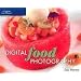 Digital Food Photography
