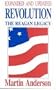 Revolution: The Reagan Legacy (HOOVER INST PRESS PUBLICATION)