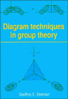 Diagram Techniques in Group Theory (0521327873) by Stedman, Geoffrey Ernest