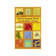Durch Bagdad flie�t ein dunkler Strom
