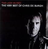 Lady in Red [the Very Best of] - Chris de Burgh