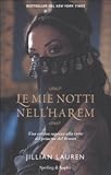 Le mie notti nellharem. Una cattiva ragazza alla corte del principe del Brunei