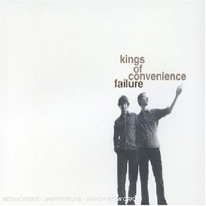 Kings of Convenience - Failure (disc 1) - Zortam Music