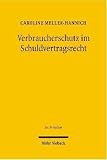 Verbraucherschutz im Schuldvertragsrecht
