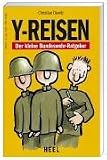 Y-Reisen. Der kleine Bundeswehr-Ratgeber