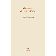 Guerres du XXIe si�cle : Peurs et menaces nouvelles