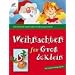 Weihnachten f�r Gro� & Klein: Die sch�nsten Bastel-Ideen f�r die ganze Familie